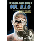 The Amazing Colossal Worlds Of Mr. B.I.G.: An Autobiographical Journey By Bert I. Gordon - Paperback