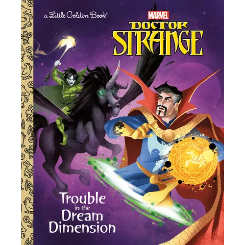 Trouble in the Dream Dimension (Marvel: Doctor Strange) - Hardcover