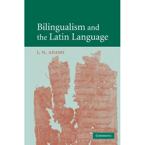 Bilingualism and the Latin Language - Paperback