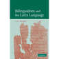 Bilingualism and the Latin Language - Paperback