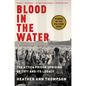 Blood in the Water (Pulitzer Prize Winner): The Attica Prison Uprising of 1971 and Its Legacy - Paperback