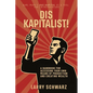Dis Kapitalist - A Handbook for Accessing Your Own Means of Production and Creating Wealth - Paperback