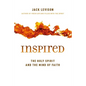 Inspired: The Holy Spirit and the Mind of Faith - Paperback