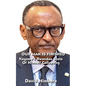Our Man Is Finished: Kagame's Rwandan State of Himself Collapsing - Paperback