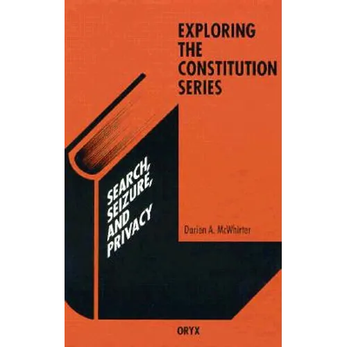 Search, Seizure, and Privacy - Hardcover