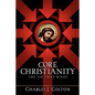 Core Christianity - Paperback