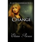 Change: A Lacey Hannigan Novel - Paperback