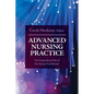 Advanced Nursing Practice: The Expanding Role of the Nurse Practitioner - Paperback