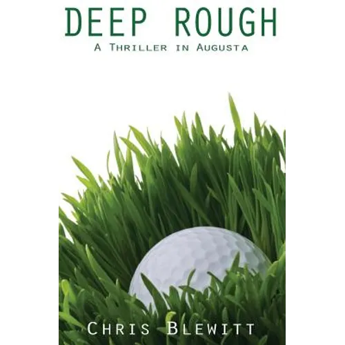 Deep Rough: A Thriller in Augusta - Paperback