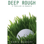 Deep Rough: A Thriller in Augusta - Paperback