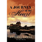 A Journey of the Heart: Meditations for Lent - Paperback