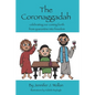 The Coronaggadah: Celebrating our coming forth from quarantine into freedom - Paperback