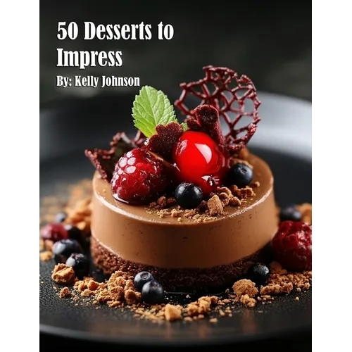 50 Desserts to Impress - Paperback