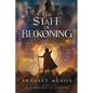 The Staff of Beckoning - Paperback