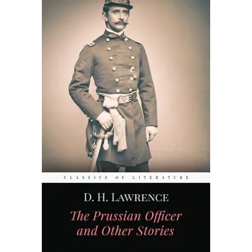 The Prussian Officer and Other Stories - Paperback