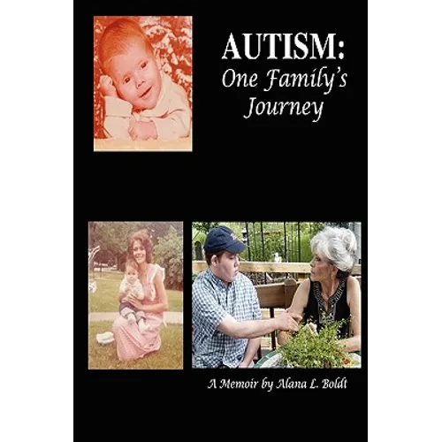 Autism: One Family's Journey - Paperback