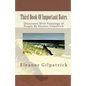 Third Book Of Important Dates: Illustrated With Paintings of People By Eleanor Gilpatrick - Paperback