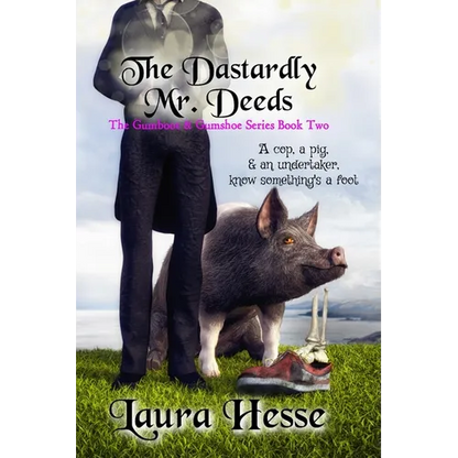 The Dastardly Mr. Deeds - Paperback