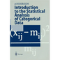 Introduction to the Statistical Analysis of Categorical Data - Paperback