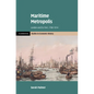 Maritime Metropolis - Hardcover
