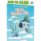When Whales Fly: Ready-To-Read Level 2 - Hardcover