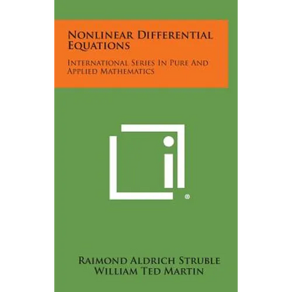 Nonlinear Differential Equations: International Series in Pure and Applied Mathematics - Hardcover