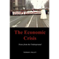 The Economic Crisis: Notes from the Underground - Paperback