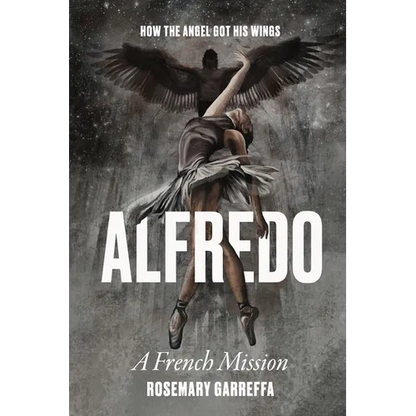 Alfredo: How The Angel Got His Wings - Paperback