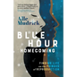 Blue Hour Homecoming - Paperback