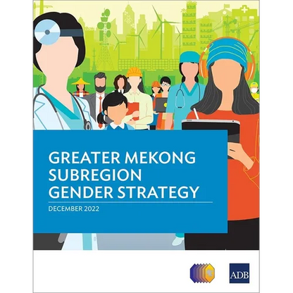 Greater Mekong Subregion Gender Strategy - Paperback