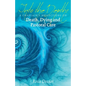 Into the Depths: A Chaplain's Reflections on Death, Dying and Pastoral Care - Paperback