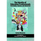 The Identity of Education Professionals: Positioning, Training, and Innovation - Hardcover
