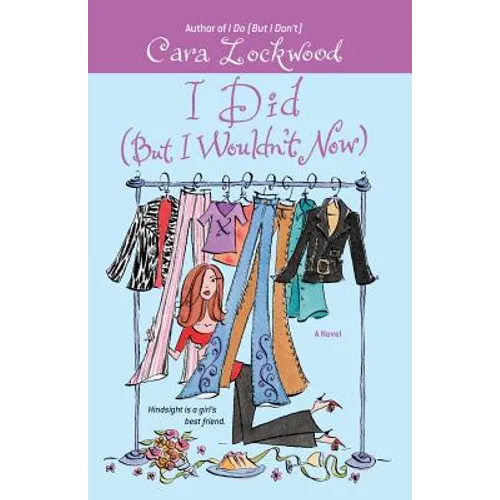I Did (But I Wouldn't Now) - Paperback