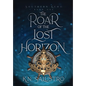 The Roar of the Lost Horizon - Hardcover