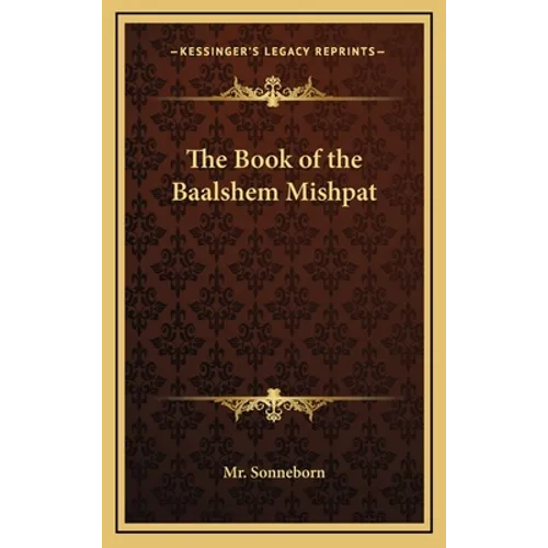 The Book of the Baalshem Mishpat - Hardcover