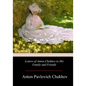 Letters of Anton Chekhov to His Family and Friends - Paperback