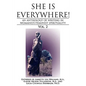 She Is Everywhere! Vol. 2: An anthology of writings in womanist/feminist spirituality - Paperback