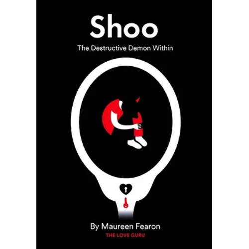 Shoo: The Destructive Demon Within - Paperback