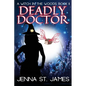Deadly Doctor: A Paranormal Cozy Mystery - Paperback