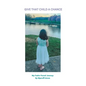 Give That Child a Chance: My Foster Parent Journey - Paperback