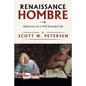 Renaissance Hombre: Reflections on a Well-Rounded Life - Paperback