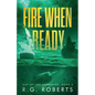 Fire When Ready - Paperback
