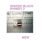 Sparse Black Whimsy 2 - Paperback