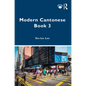 Modern Cantonese Book 3: A Textbook for Global Learners - Paperback