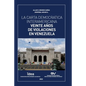 La Carta Democrática Interamericana. Veinte Años de Violaciones En Venezuela - Paperback