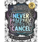 Introverts Coloring Book: Never Postpone What You Can Cancel: An Entertaining colouring Gift Book For Adults: 50 Funny & Sarcastic Colouring Pag - Paperback
