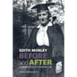 Before and After: Reminiscences of a Working Life - Paperback