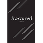 Fractured Lit Anthology Volume 2 - Paperback