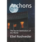 Archons: The Secret Dominators of the World - Paperback