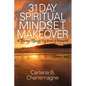 31 Day Spiritual Mindset Makeover: A Journey Through the Book of Proverbs - Paperback